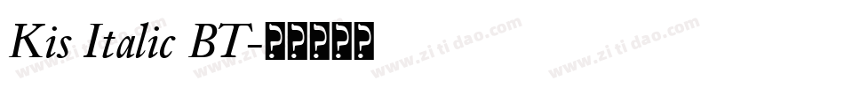 Kis Italic BT字体转换